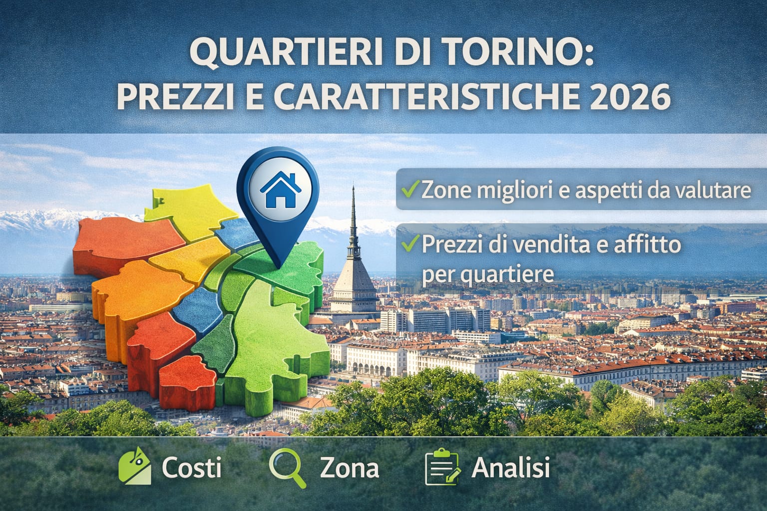Quartieri di Torino: Prezzi e Caratteristiche 2026